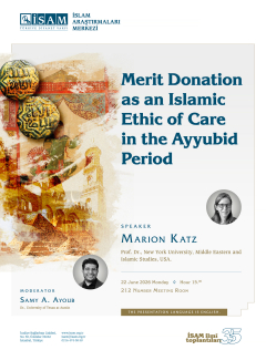 Merit Donation as an Islamic Ethic of Care in the Ayyubid Period