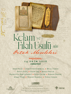 Kelam ve Fıkıh Usulünün Ortak Meseleleri Sempozyumu