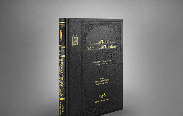 Fusûsü'l-hikem ve husûsü'l-kelim Yayınlandı