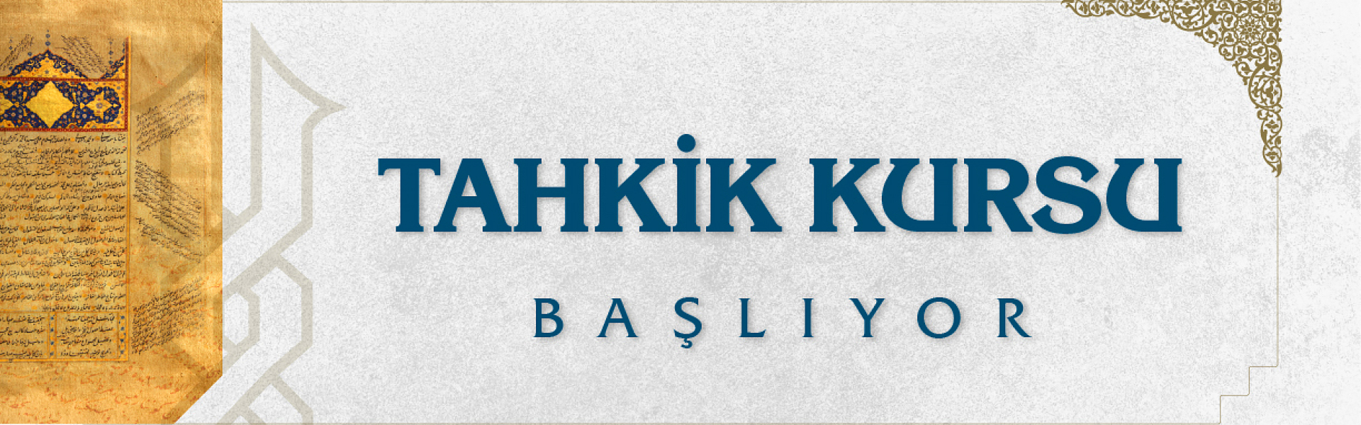 13. Arapça Yazma Eser Tahkik Kursu